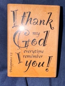 Stampabilities Gummistempel GR1115 I Thank My God Philipper 1:3 Holzmontierung - Bild 1 von 6