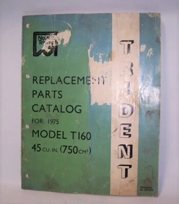 1975 TRIUMPH TRIDENT T160 TRIPLE 750 REPLACEMENT PARTS CATALOG MANUAL BOOK - Image 1 of 4