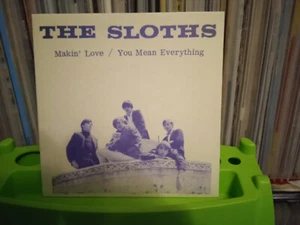 The Sloths – Makin' Love / You Mean Everything - LP 7" - 2011 - Ugly Things Rec - Picture 1 of 3