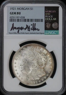 1921 P $1 Morgan Silver Dollar NGC GEM BU | Uncirculated Wayne Miller Signed - Image 1 of 4