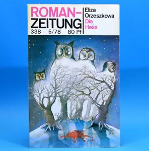 Romanzeitung 338 Die Hexe | Eliza Orzeszkowa | DDR 1978 H - Imagen 1 de 1