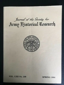 Journal of the Society for Army Historical Research, Spring 1984 Vol LXII No 249 - Picture 1 of 3