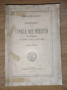 Giovanni Bovio DISEGNO di STORIA DEL DIRITTO IN ITALIA dall'Origine di Roma 1895 - Bild 1 von 10