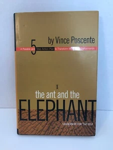 The Ant and the Elephant : Leadership for the Self - Vince Poscente - Picture 1 of 3
