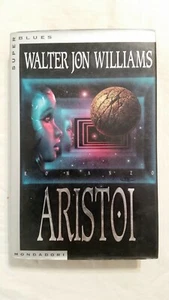 WALTER JON WILLIAMS - ARISTOI - MONDADORI 1° ED. 1996 - FANTASCIENZA - Picture 1 of 1