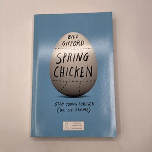 Spring Chicken : Stay Young Forever (or Die Trying) (2015, TP) ARC Proof - Bild 1 von 6