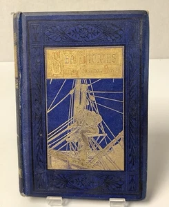 Sea Stories , A Book for Boys by An Old Sailor, Hardback 1873 - Picture 1 of 16