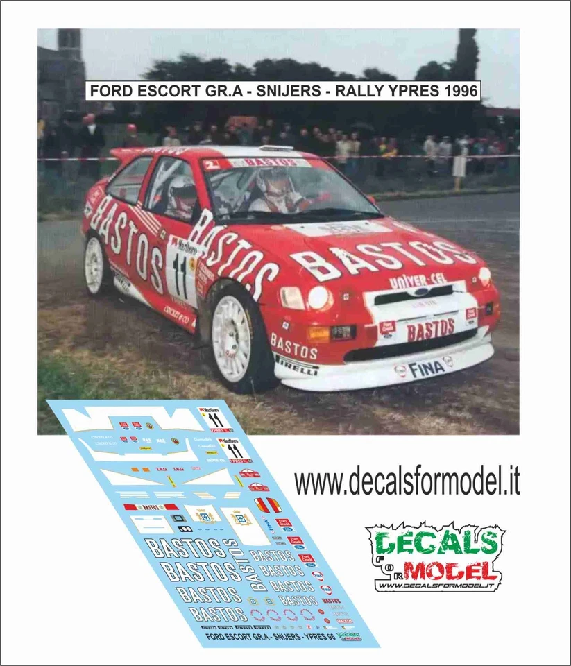 DECALS 1:24 FORD ESCORT COSW - BASTOS - SNIJERS - RALLY YPRES 1996 - Immagine 1 di 1