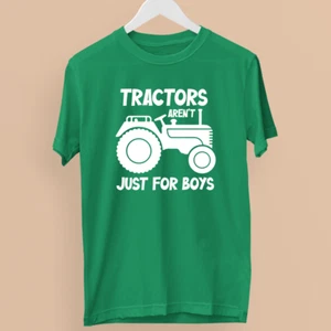Tractors Aren'T Just For Boys T-Shirt Farming Agriculture Tractor Lovers Gift - Picture 1 of 24