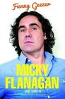 Abi Smith : Micky Flanagan: Funny Geezer - The Unoff FREE Shipping, Save £s