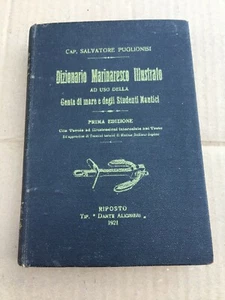 Diz. Sealife Cruise Illu. CAP.S.PUGLIONISI First Edition Ships 1921 Old Book - Picture 1 of 11