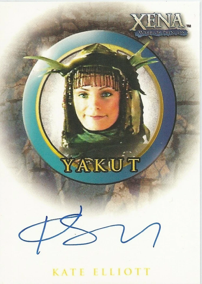 Xena Beauty and Brawn - A28 Kate Elliott "Yakut" Autograph Card - Image 1 of 1