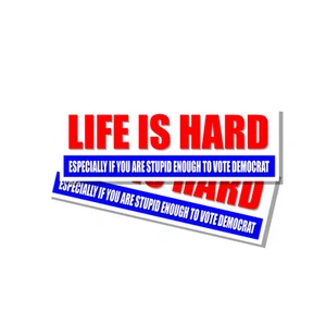 Life Is Hard - Funny Republican Bumper Sticker Decal 2 Pack - Picture 1 of 1