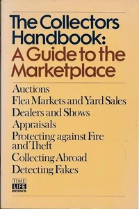 DAS SAMMLERHANDBUCH: Ein Leitfaden für den Marktplatz Zeit/Leben Bücher 1978 - Bild 1 von 1