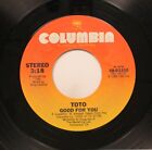 Rock 45 Toto - Good For You / Africa On Columbia