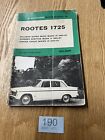 Rootes Group 1725 - P. Olyslager Motor Manual No 78 Hillman Sceptre Singer Vogue