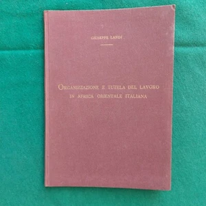 LANDI-ORGANIZZAZIONE E TUTELA DEL LAVORO+IMPERO FASCISTA+LAVORO IMPIEGATIZIO- - Picture 1 of 4