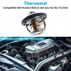 Thermostat 3918235 Suitable for Kubota Bobcat 463 553 753 763 773 S150 6653948 - Picture 1 of 8