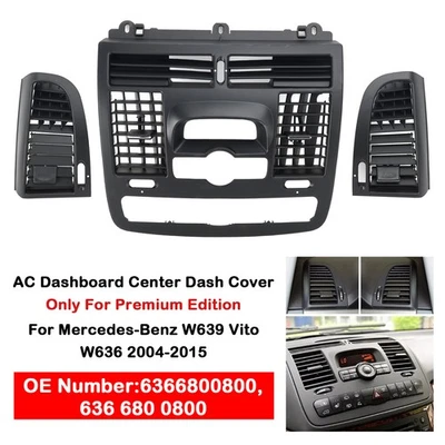 AC Dashboard Center Dash + 2 * Air Vent For Mercedes-Benz W639 Vito Viano 04-15 - image 1 of 4