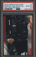 2018 Topps Star Wars The Last Jedi Series 2 #3 General Hux Gets A Call PSA 10