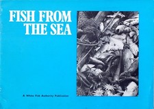 FISH FROM THE SEA. White Fish Authority 16-Page Pamphlet (1971). Free UK Post