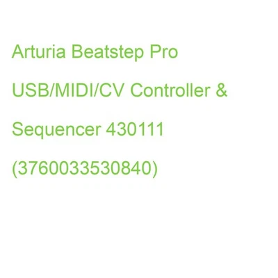 Arturia Beatstep Pro USB/MIDI/CV Controller & Sequencer 430111 (3760033530840) - Bild 1 von 2