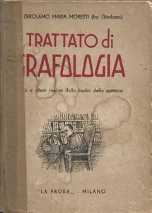 Moretti - Trattato di Grafologia - La Prora - Milano 1944 V Edizione Psicologia - Foto 1 di 1