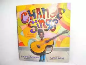 Change Sings: A Children's Anthem - Hardcover by Amanda Gorman - Picture 1 of 1