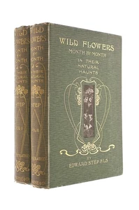 Wild Flowers Month By Month In Their Natural Haunts (2 Volumes) by Step, Edward - Picture 1 of 1