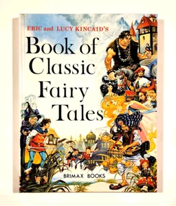 Eric and Lucy Kincaid's 'The Book of Classic Fairy Tales' (Brimax HC Book 1981) - Picture 1 of 4
