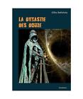 La Dynastie Des Douze: Aventure, Gilles Battistuta