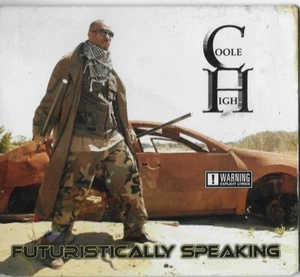 Coole High SIGNED & Inscribed Futuristically Speaking 2010 CD RP0005! - Picture 1 of 4