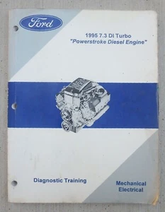 Ford Truck 7.3L Di Turbo Diesel 1995 Diagnostic  Training Manual Mechanical Elec - Picture 1 of 4