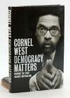 Cornel West / Democracy Matters Winning the Fight Against Imperialism 1st 2004
