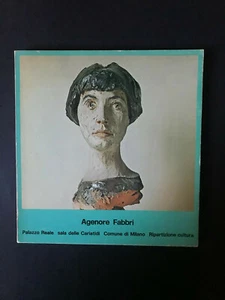 Catalogo della mostra AGENORE FABBRI Milano Palazzo Reale 1975 AUTOGRAFATO - Imagen 1 de 6