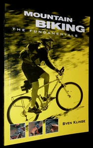 Mountain Biking: The Fundamentals by Sven Klinge / L/New PB, 2000 - Picture 1 of 2