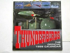 THUNDERBIRDS : The OFFICIAL 1999 CALENDAR. MINT SEALED. CULT 1960's TV SERIES - Foto 1 di 4