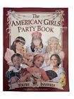 The American Girls Party Book You’re Invited Paperback 