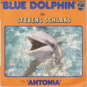 STEVENS SCHLAKS BLUE DOLPHIN / ANTONIA FRENCH 45 PS 7" - Imagen 1 de 1