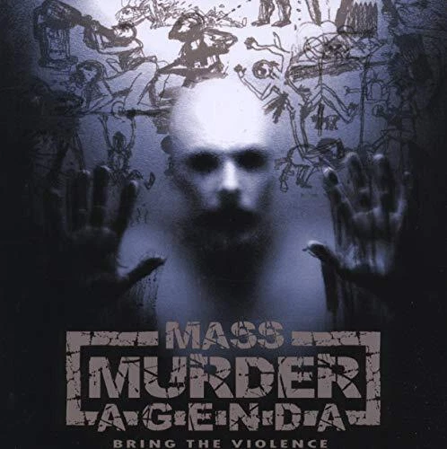 MASS MURDER AGENDA - BRING THE VIOLENCE - New CD - Y72z - Image 1 of 1