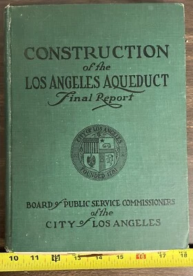 Construction of the Los Angeles Aqueduct: Final Report - Image 1 of 4