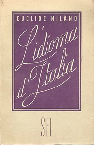 Milano - L'Idioma d'Italia - Note ed appunti SEI 1948 - Imagen 1 de 1