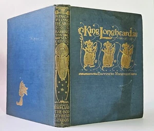 Charles Robinson KING LONGBEARD, OR ANNALS OF THE GOLDEN DREAMLAND 1898 - Picture 1 of 6