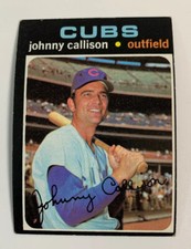 1971 John Johnny Callison # 12 Chicago Cubs Topps Baseball Card