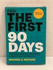 The First 90 Days Hardcover New