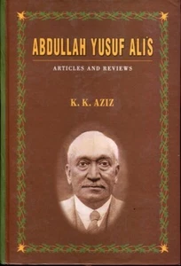 Abdullah Yusuf Ali's: Articles and Reviews - Picture 1 of 1