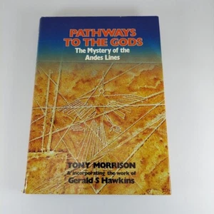 Pathways To The Gods The Mystery Of The Andes Lines by Tony Morrison 1st US HCDJ - Picture 1 of 14