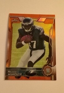 2015 Topps Chrome Orange Refractor SP Nelson Agholor RC Eagles Baltimore Ravens