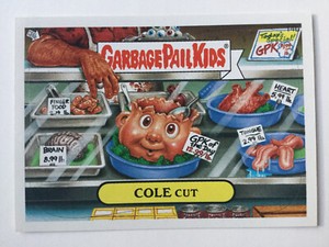 Garbage Pail Kids Topps 2007 Sticker All New Series 6 Cole Cut 14b