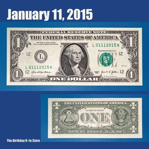 January 11, 2015 Birthday Anniversary $1 One Dollar Bill Serial Number 01112015 - Picture 1 of 2
